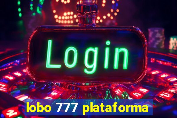 lobo 777 plataforma